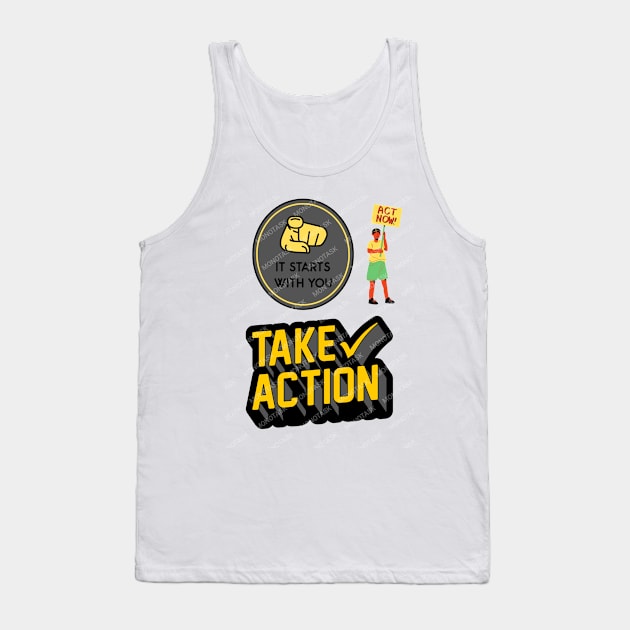 Take action strong quotes Tank Top by MONOTASKF